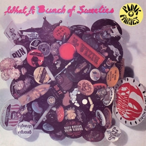 What A Bunch Of Sweeties on Pink Fairies bändin vinyyli LP-levy.