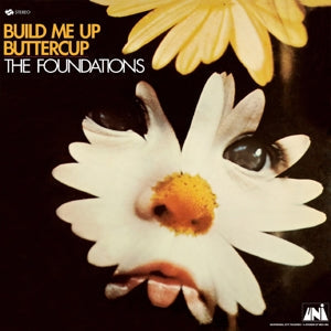 Build Me Up Buttercup on Foundations bändin vinyyli LP-levy.