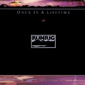 Once In a Lifetime, Live on Runrig bändin vinyyli LP-levy.