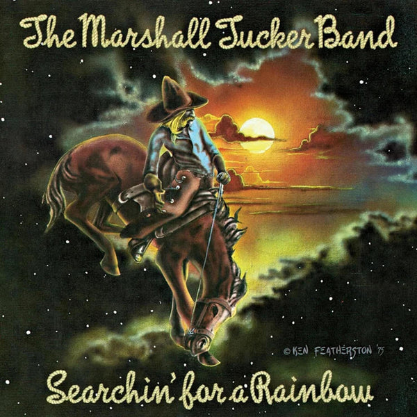 Searchin For a Rainbow on Marshall Tucker Band bändin vinyyli LP-levy.