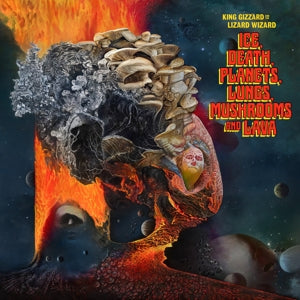 Ice, Death, Planets, Lungs, Mushroom And Lava on King Gizzard & The Lizard Wizard bändin vinyyli LP-levy.