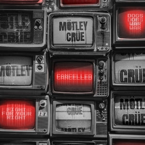 Cancelled on Mötley Crüe bändin vinyyli LP-levy.