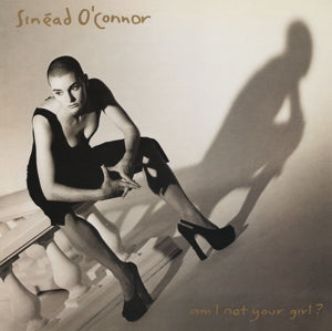 Am I Not Your Girl? on Sinead O'Connor artistin vinyyli LP-levy.