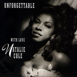 Unforgettable...With Love on Natalie Cole artistin vinyyli LP-levy.