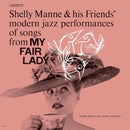 My Fair Lady on Shelly Manne & His Friends bändin vinyyli LP-levy.