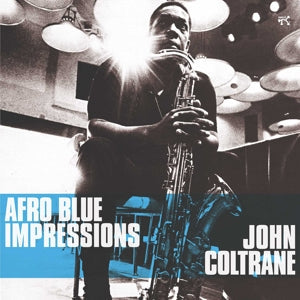 Afro Blue Impressions on John Coltrane artistin vinyyli LP-levy.