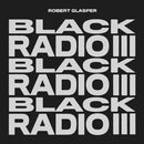 Black Radio III on Robert Glasper artstin vinyyli LP-levy.