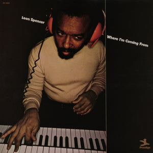 Where I'm Coming From on Leon Spencer artistin vinyyli LP-levy.