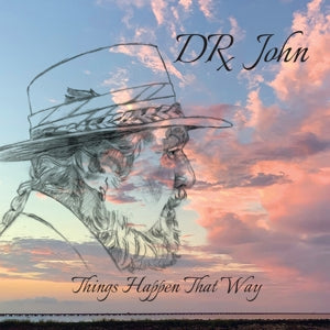 Things Happen That Way on Dr. John artistin vinyyli LP-levy.