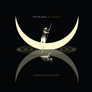 I Am The Moon: II. Ascension on Tedeschi Trucks Band bändin vinyyli LP-levy.