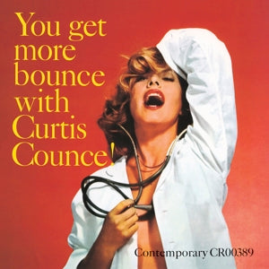 You Get More Bounce With Curtis Counce on Curtis Counce artistin vinyyli LP-levy.