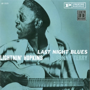 Last Night Blues on Lightnin' Hopkins artistin vinyyli LP-levy.
