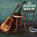 I'm Jimmy Reed on Jimmy Reed artistin vinyyli LP-levy.