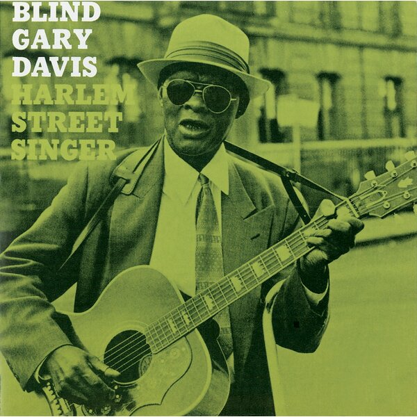 Harlem Street Singer on Blind Gary Davis artistin vinyyli LP-levy.