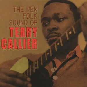 The New Folk Sound of Terry Callier artistin vinyyli LP-levy.