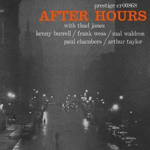 After Hours on Thad Jones, Frank Wess, Kenny Burrell, Mal Waldron artistien vinyyli LP-levy.