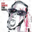 The Wake on Foy Vance artistin vinyyli LP-levy.
