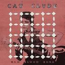 Mud Blood Bone on Cat Clyde artistin vinyyli LP-levy.