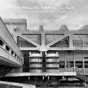 Machine Consiousness, Phase III on Thisquietarmy X Away bändin vinyyli LP-levy.