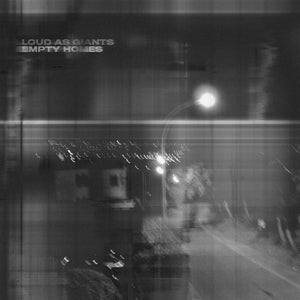 Empty Homes on Loud As Giants bändin vinyyli LP-levy.