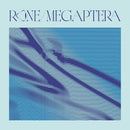 Megaptera on Rone artistin vinyyli LP-levy.