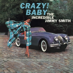 Crazy! Baby on Jimmy Smith artistin vinyyli LP-levy.