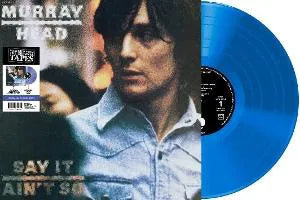 Say It Ain't So on Murray Head artistin vinyyli LP-levy.