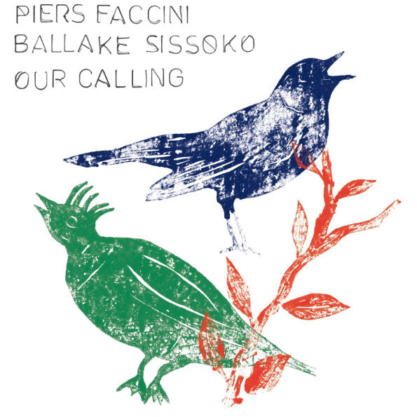 Our Calling on Faccini Piers & Ballake Sissoko artistien vinyyli LP-levy.
