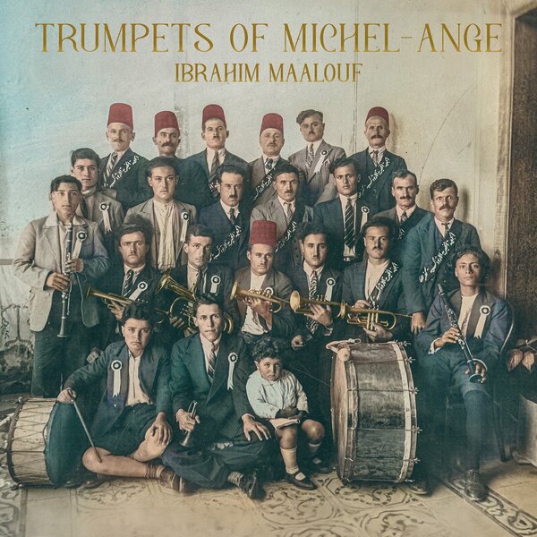 Trumpets Of Michel-Ange on Ibrahim Maalouf artistin vinyyli LP-levy.