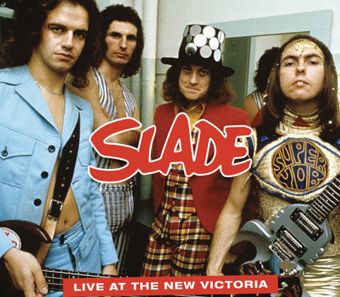 Live At The New Victoria on Slade bändin vinyyli LP-levy.