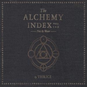 The Alchemy Index, Vols. 1 & 2: Fire & Water on Thrice bändin vinyyli LP-levy.