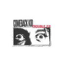 TROUBLE on Comeback Kid bändin vinyyli 12".