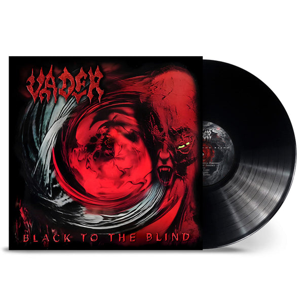 Black To The Blind on Vader bändin vinyyli LP-levy.