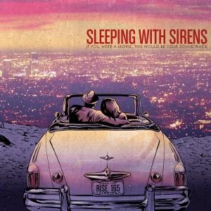 If You Were a Movie, This Would Be Your Soundtrack on Sleeping With Sirens bändin vinyyli LP-levy.