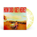 How Did I Get Here? on Louis Tomlinson artistin vinyyli LP-levy.