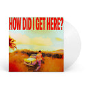 How Did I Get Here? on Louis Tomlinson artistin vinyyli LP-levy.