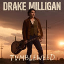 Tumbleweed on Drake Milligan artistin vinyyli LP-levy.