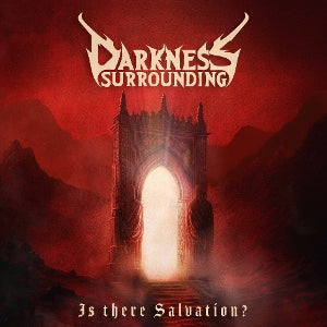 Is There Salvation? on Darkness Surrounding bändin vinyyli LP-levy.