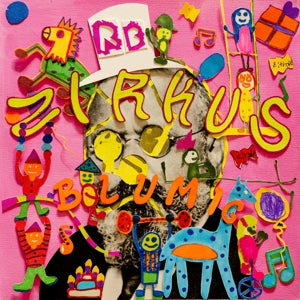 Zirkus Blumig on Rolf Blumig artistin vinyyli LP-levy.