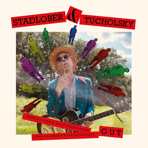 Wenn Wir Einmal Nicht Grausam Sind, Dann Glauben Wir Gleich, Wir Seien Gut on Robert Stadlober artistin vinyyli LP-levy.