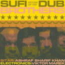 Return of the Sufi Dub Brothers on Sufi Dub Brothers bändin vinyyli LP-levy.