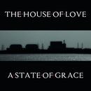 A State Of Grace on House Of Love bändin vinyyli LP.
