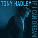 If I Can Dream on Tony Hadley artistin vinyyli LP-levy.