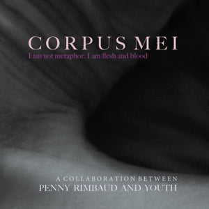 Corpus Mei on Penny Rimbaud & Youth bändin vinyyli LP-levy.