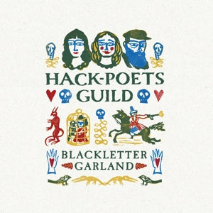 Blackletter Garland on Hack-Poets Guild -bändin vinyyli LP-levy.