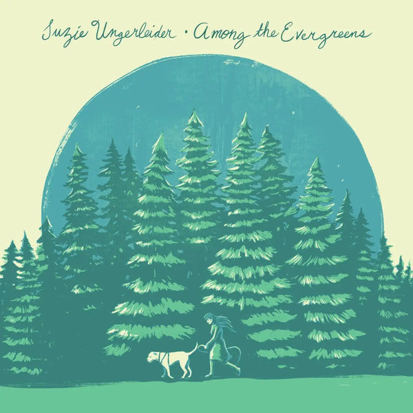Among The Evergreens on Suzie Ungerleider artistin vinyyli LP-levy.