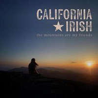 The Mountains Are My Friends on California Irish bändin vinyyli LP-levy.
