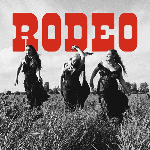 Rodeo on Rodeo bändin vinyyli LP-levy.