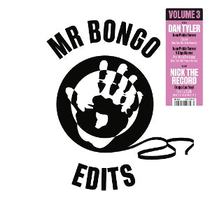 Mr Bongo Edits Volume 3 on Dan Tyler & Nick The Record bändin vinyyli 12".