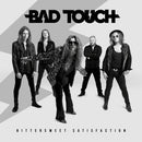 Bittersweet Satisfaction on Bad Touch bändin vinyyli LP-levy.